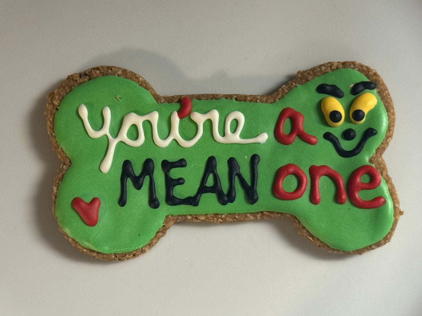 Grinch "you're a mean one" bone